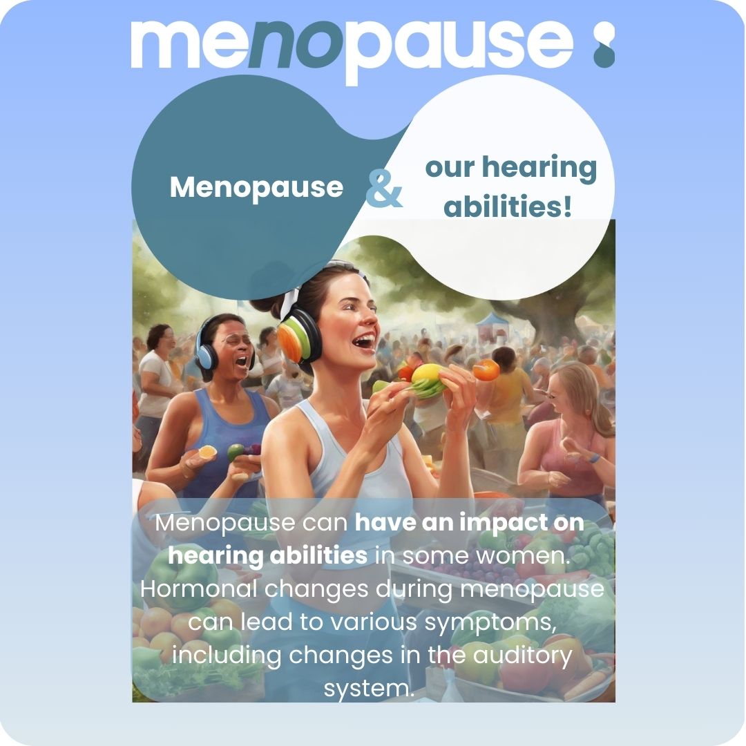 Menopause and our hearing abilities