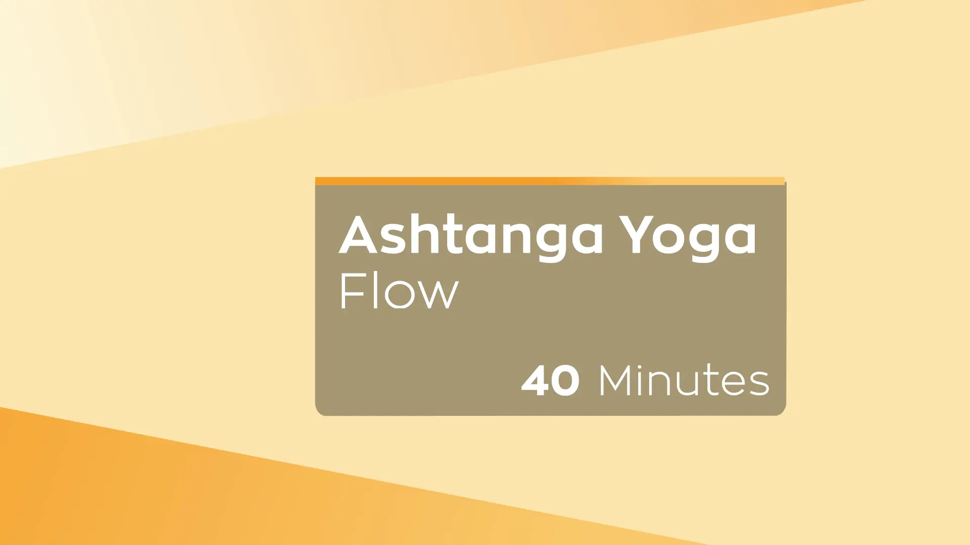 Yoga Flow – 40 Minutes